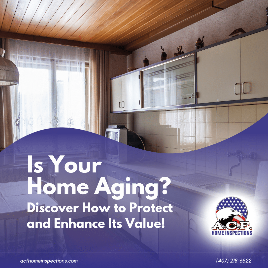 Is Your Home Aging? Discover How to Protect and Enhance Its Value!