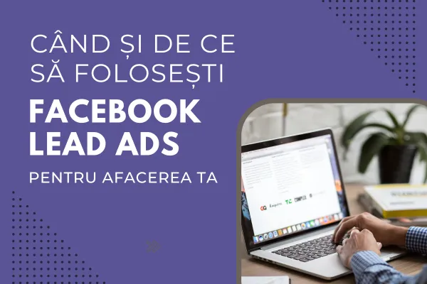 Cum folosești Lead Forms ?