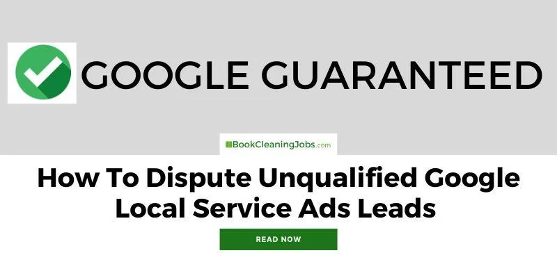 Disputing Unqualified Google LSA Leads