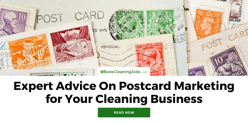 Expert Advice On Postcard Marketing for Your Cleaning Business