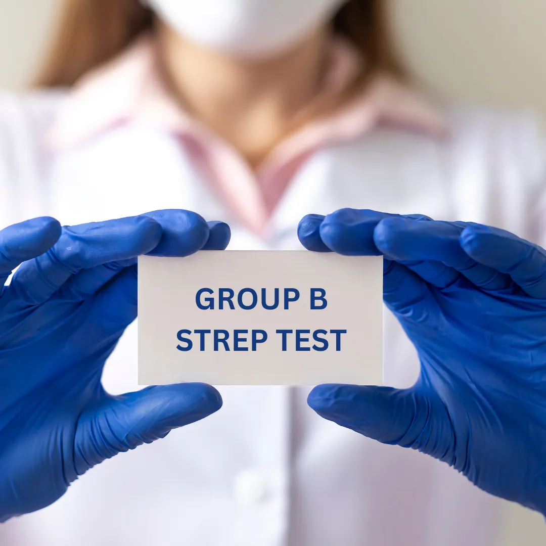 Understanding the Group B Strep Test: What to Expect