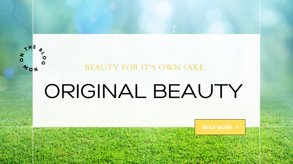 Beauty for it's own sake