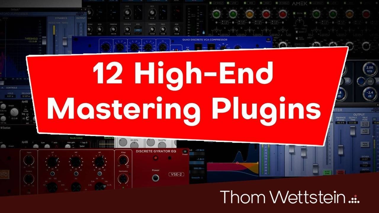 12 High-End Mastering Plugins