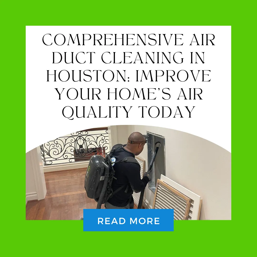 Air Duct Cleaning in Houston, Texas