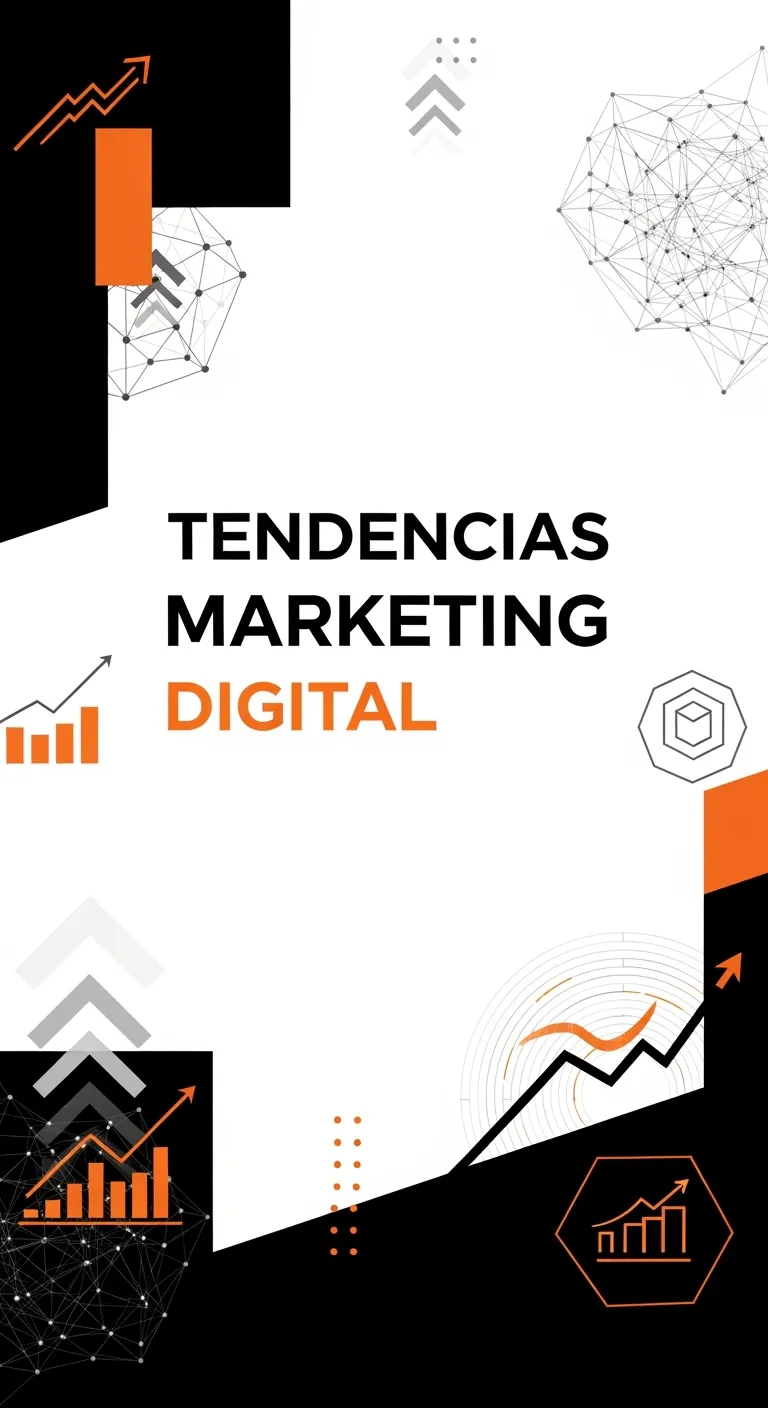 Tendencias Marketing Digital