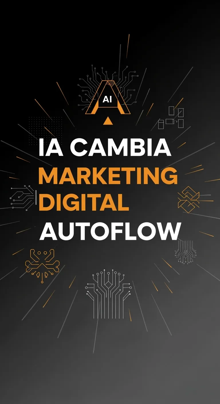 AutoFlow IA Lidera Revolución Marketing Digital | Transformación IA 2025