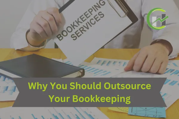 Why You Should Outsource Your Bookkeeping