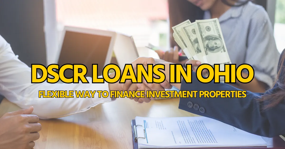 DSCR Loans in Ohio: A Game Changer for Airbnb & Short-Term Rental Investors