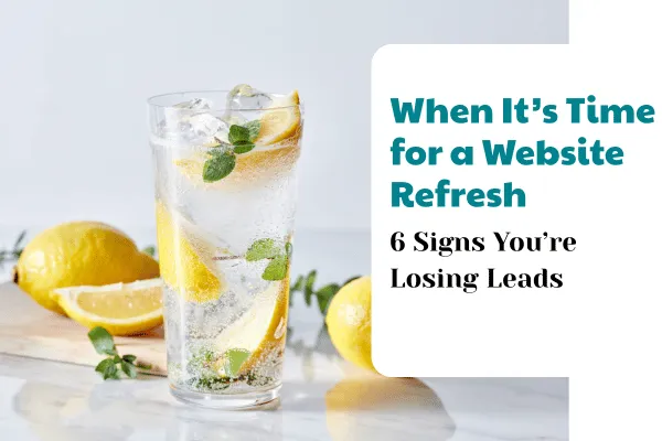 6 Signs You’re Losing Leads