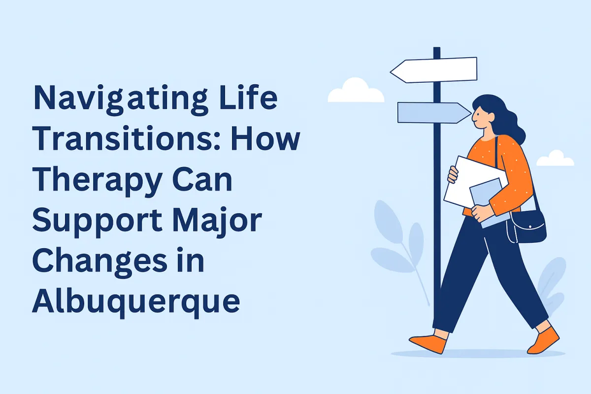 Illustration of a woman walking past a directional signpost, representing life changes, with the title "Navigating Life Transitions: How Therapy Can Support Major Changes in Albuquerque.