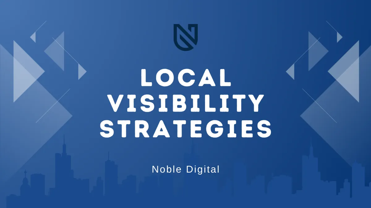Local Visibility Strategies