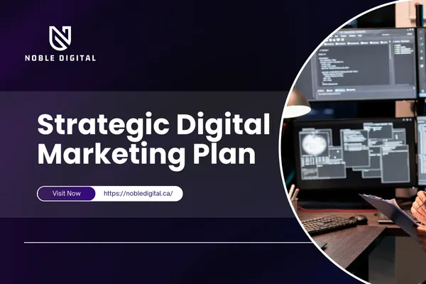 Strategic Digital Marketing Plan