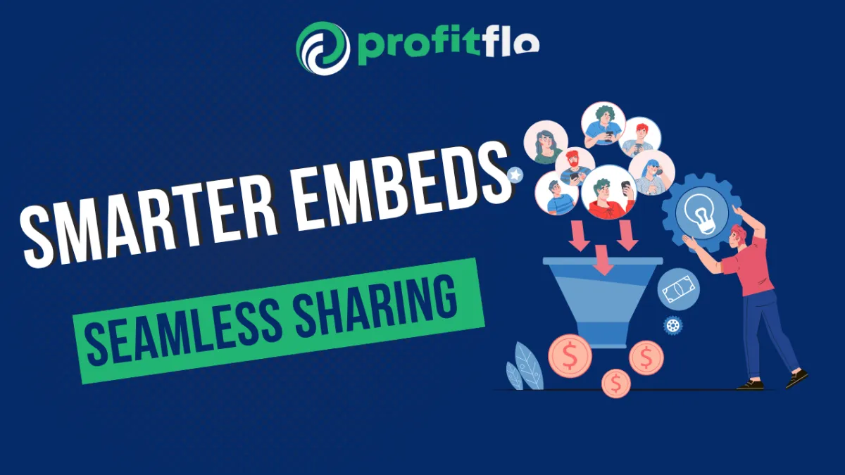 “Smarter Embeds, Seamless Sharing”