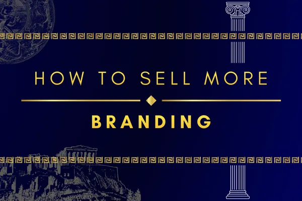 How to Sell More: Build a Brand That Markets Itself
