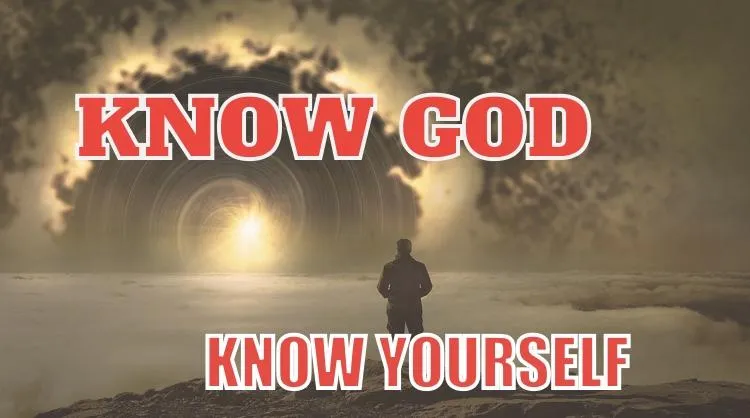 Knowing God and Self-Awareness

