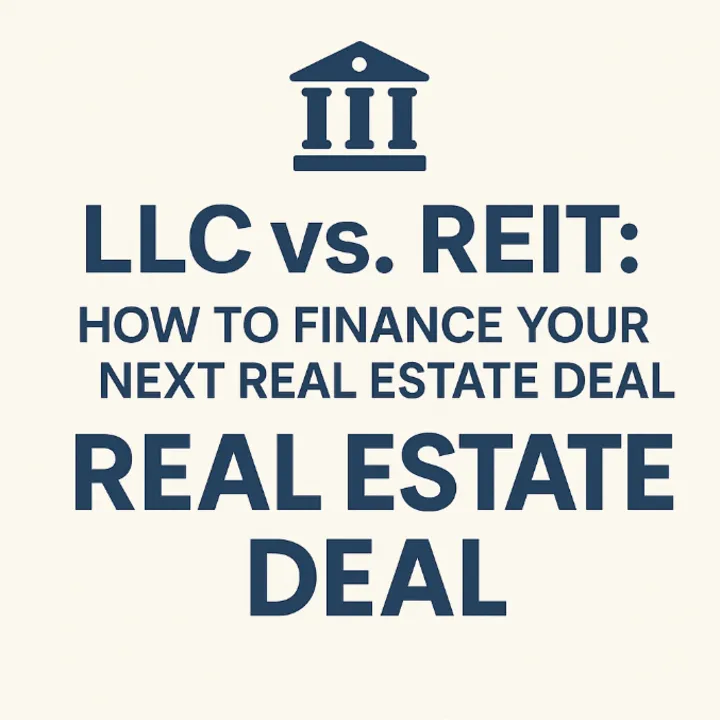 💼 REITs or LLCs? A Lender’s View of Real Estate Investment Structures 🔎