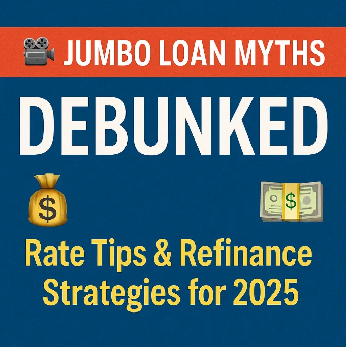 💸 Truth About Jumbo Mortgages in 2025 📊 | Rate Hacks, Buydowns & Future Refi Tips 📽️