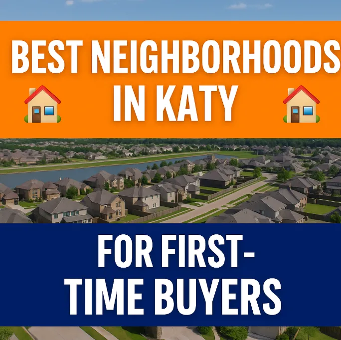 🔑 Top Starter Home Communities in Katy TX for 2025 🏘️