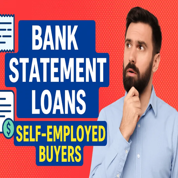 🧾 Bank Statement Loans for Self-Employed Buyers 🏡 | No Tax Returns Needed!