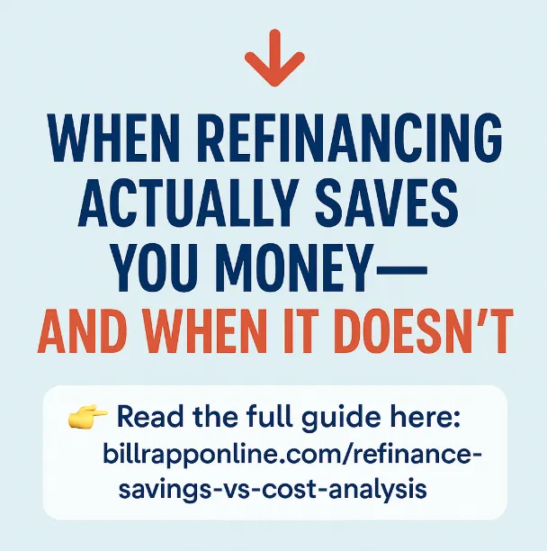 💸 When to Refinance Your Mortgage (and When Not To) 🏡