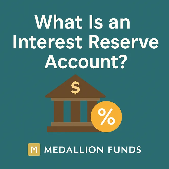 💰 Interest Reserve Accounts Explained: How They Help Manage Construction Loan Payments 🏗️