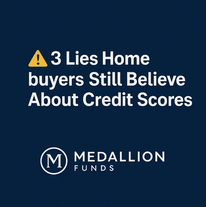 💡 3 Credit Score Myths That Could Cost You Your Dream Home