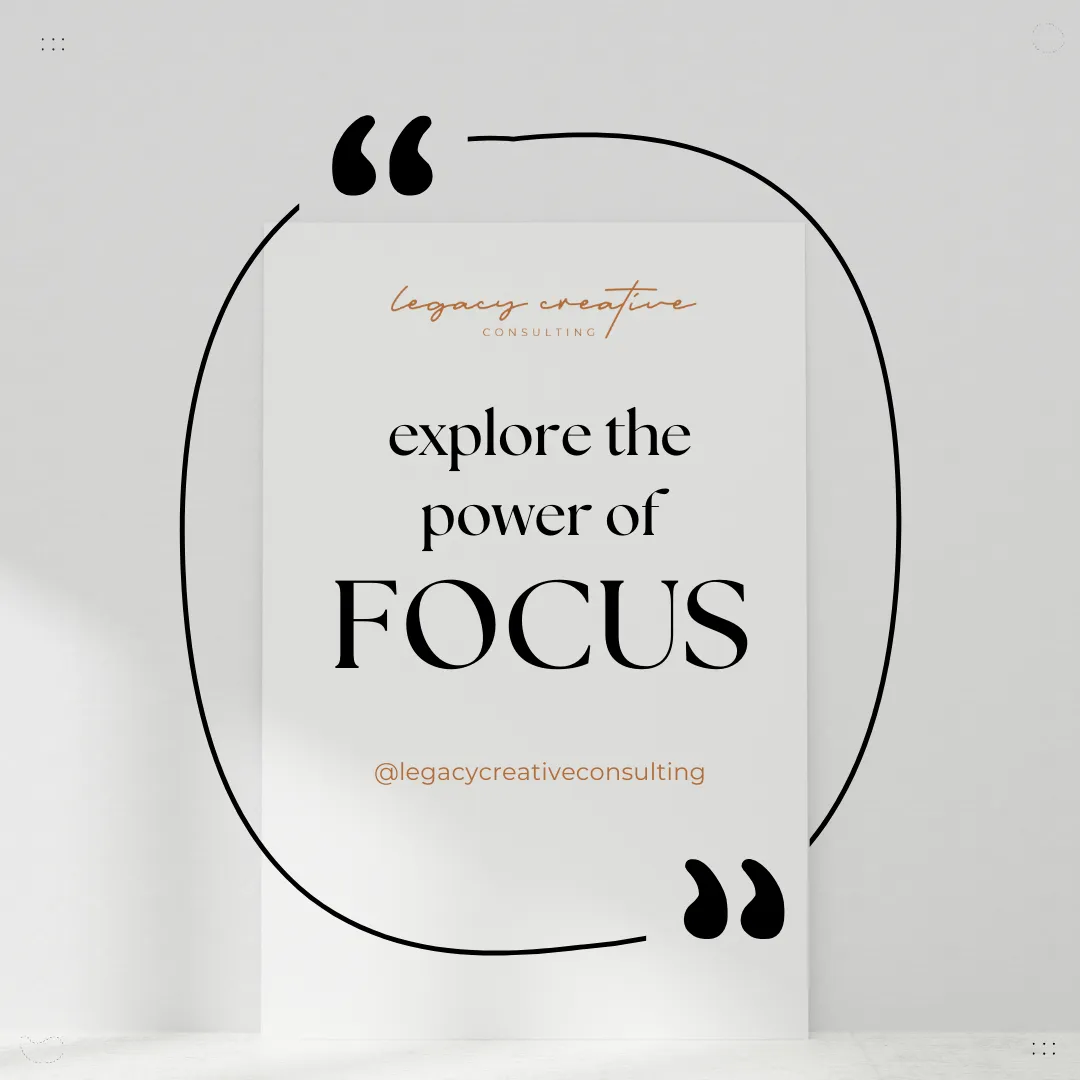 The Power of Focus