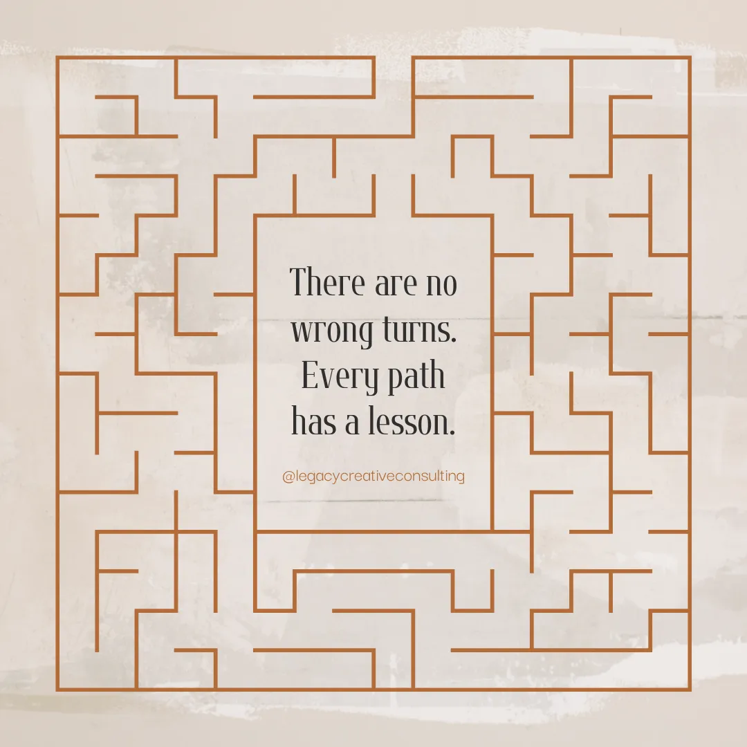 Every Path Has a Lesson