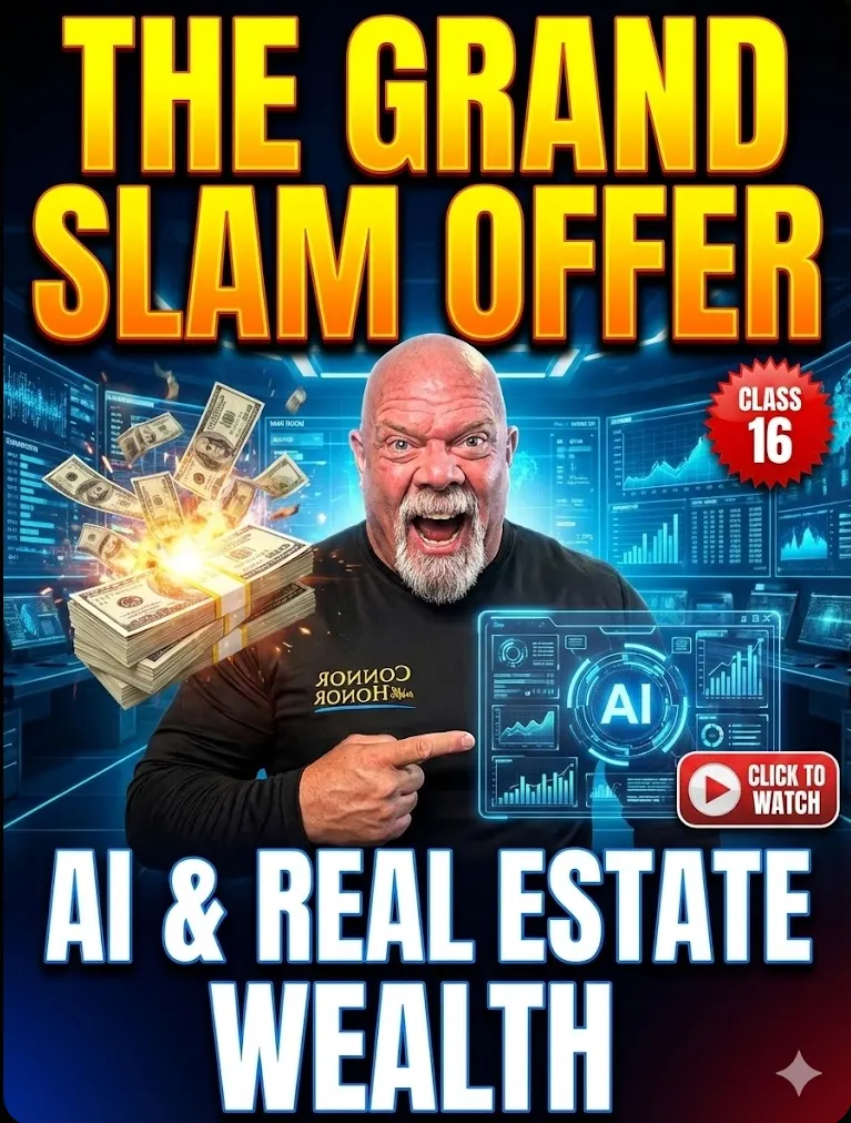 Class 16: The Grand Slam Offer – Engineering the Perfect Real Estate & Business Pitch Using Artificial Intelligence