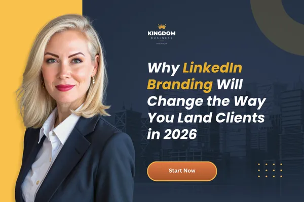 Why LinkedIn Branding Will Change the Way You Land Clients in 2026