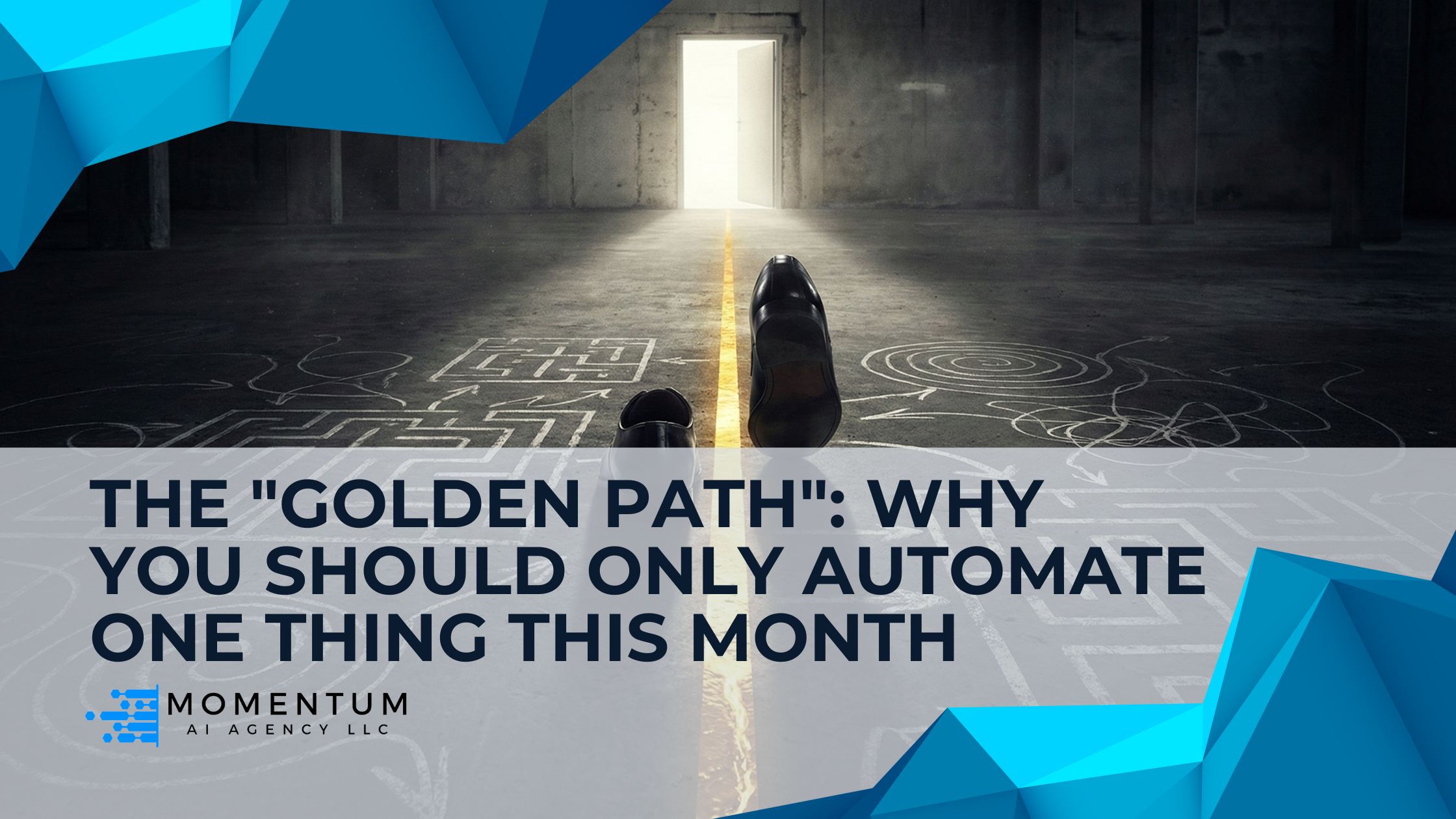 The "Golden Path": Why You Should Only Automate One Thing This Month