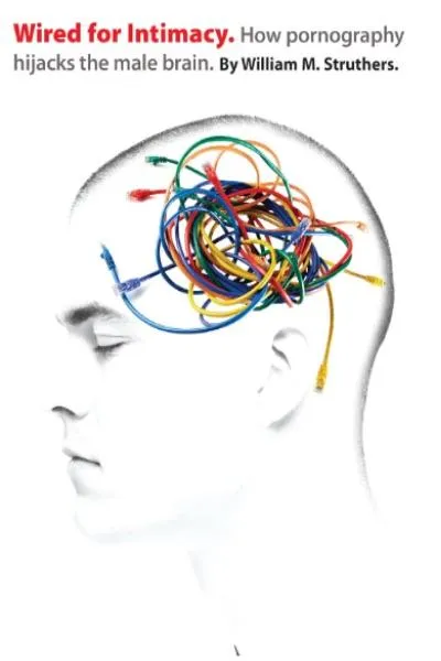 Wired for Intimacy