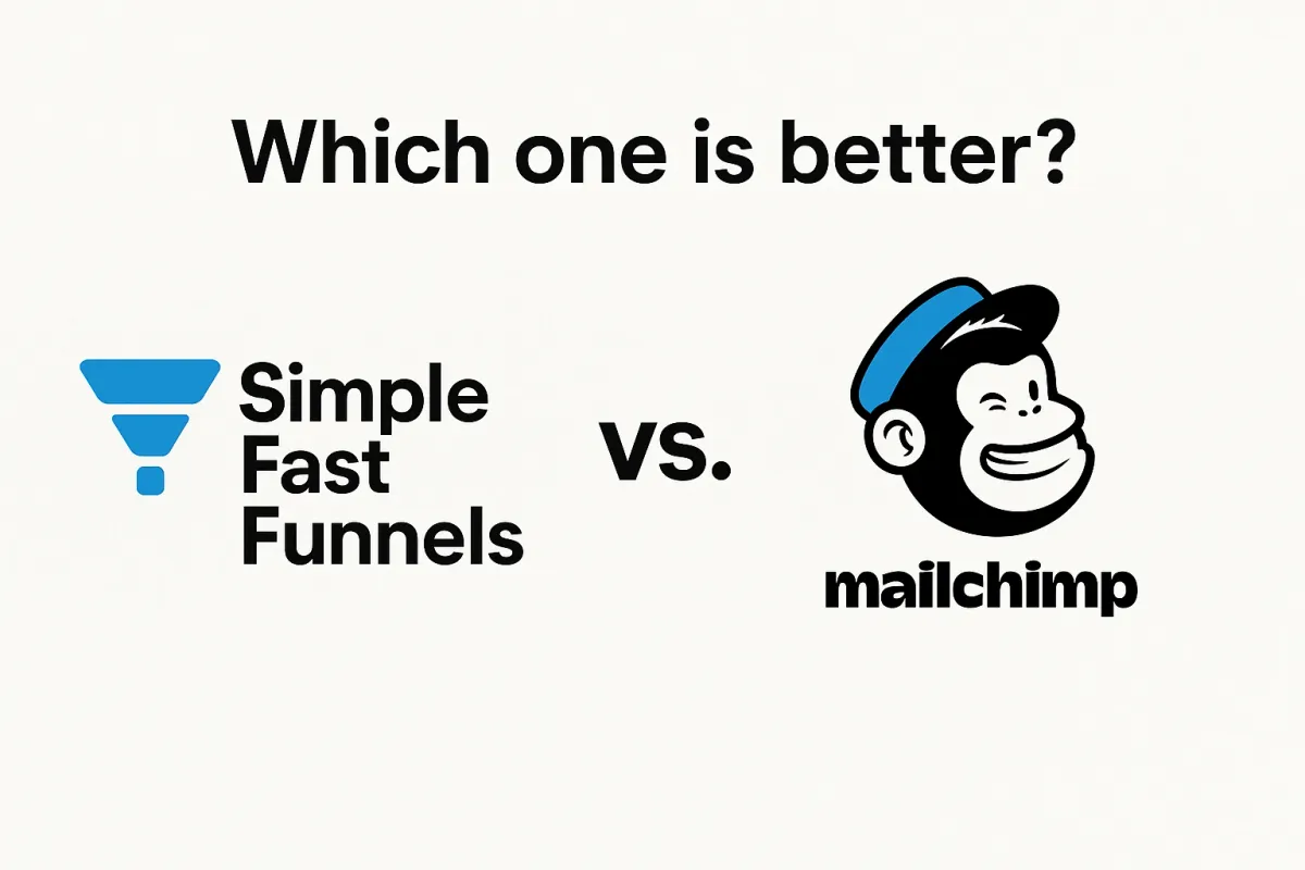 Simple Fast Funnel vs. MailChimp