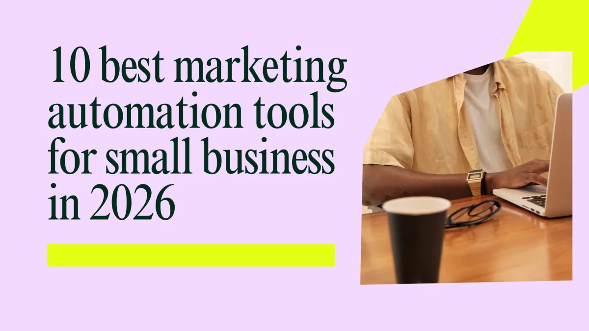 10 best marketing automation tools for small business in 2026