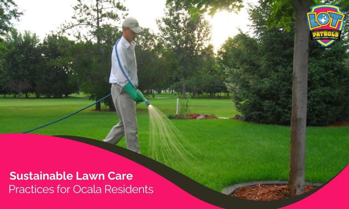 How Can Ocala Residents Implement Sustainable Lawn Care Practices?