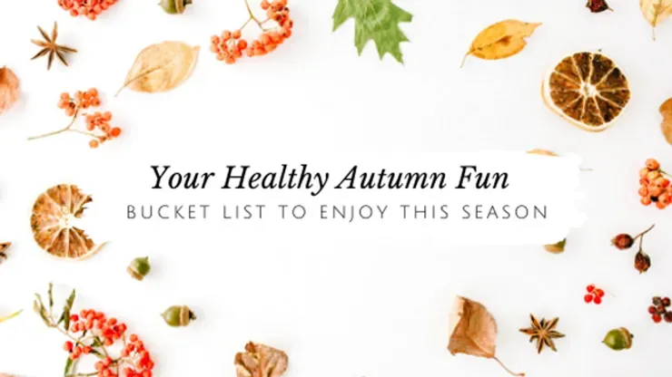 Healthy & Fun Fall Bucket List to Enjoy This Season