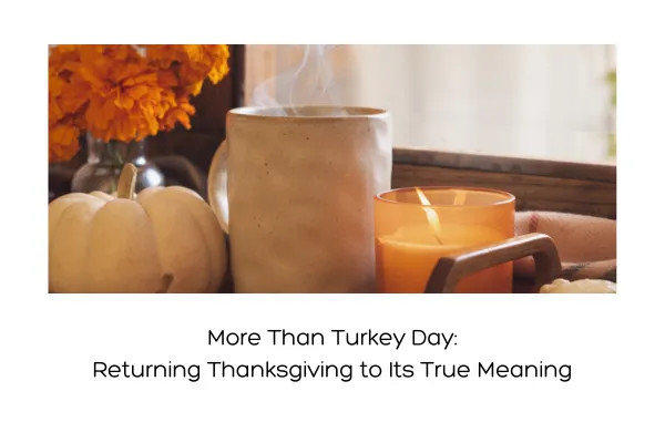 A Thankful Home: Simple Ways to Keep Gratitude Alive This Thanksgiving