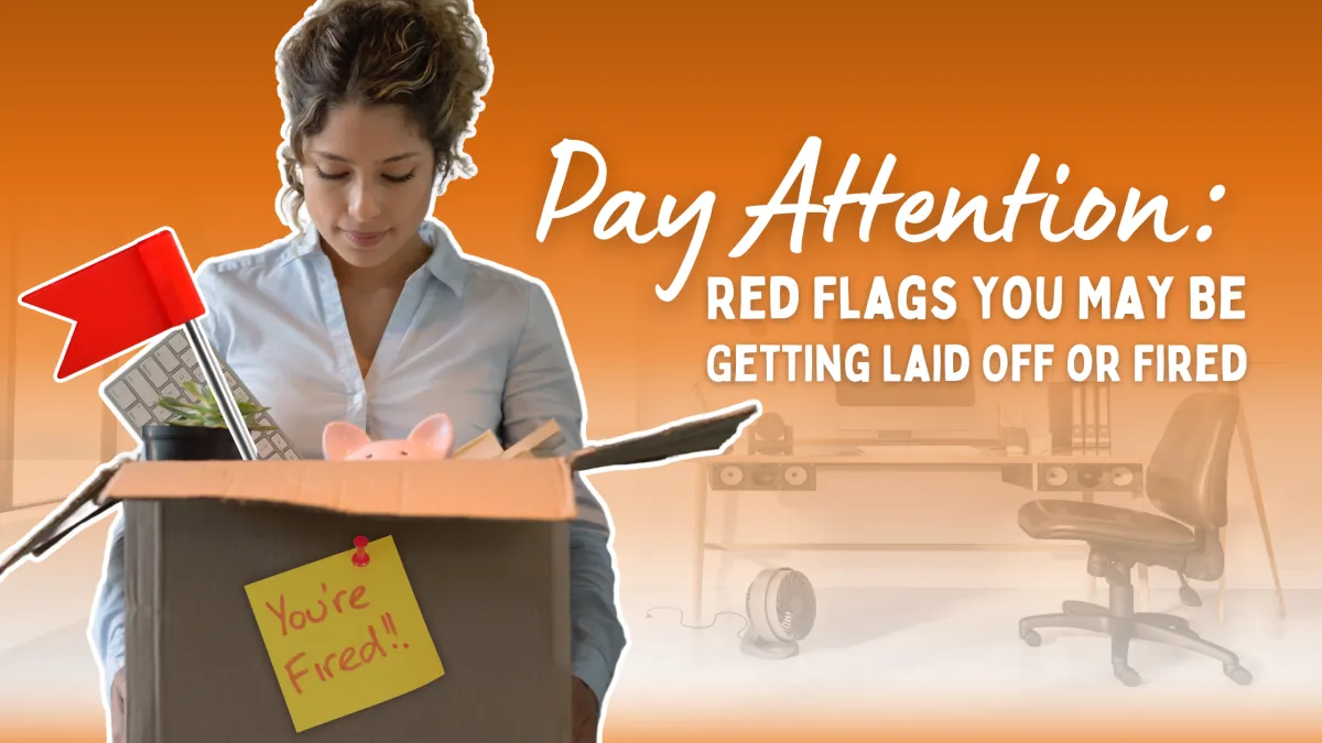 Christian Career Coach: Pay Attention: Red Flags You May Be Getting Laid Off or Fired