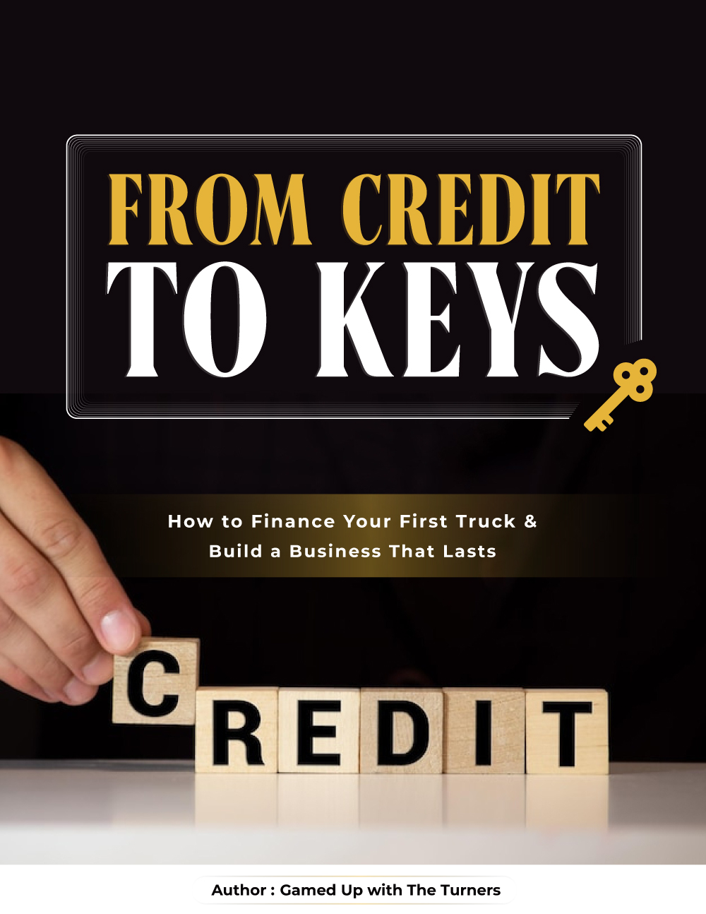 From Credit To Keys: How To Finance Your First Truck