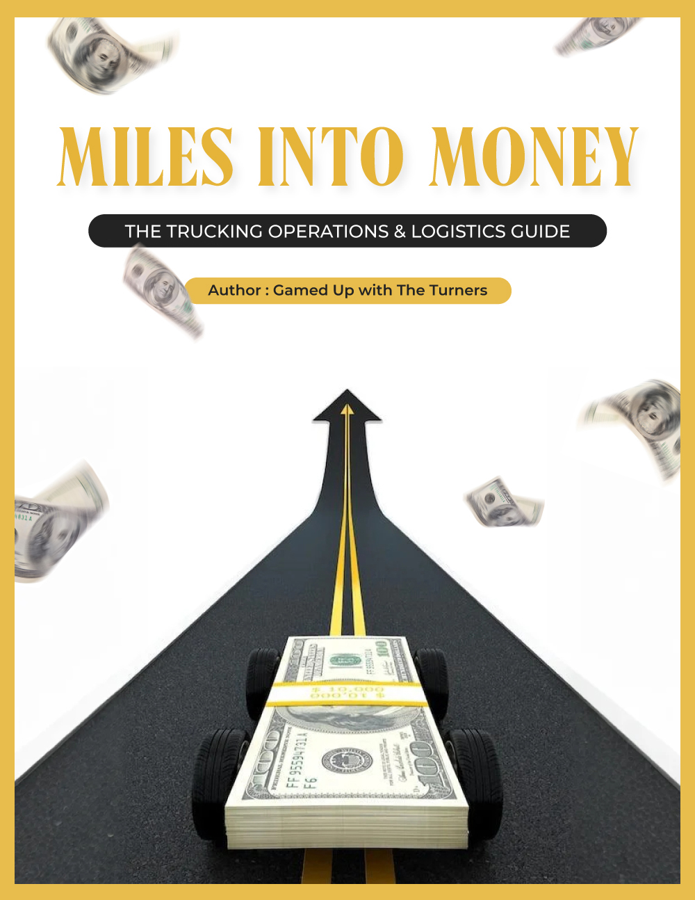 Miles To Money: How To Profit From Owning A Truck