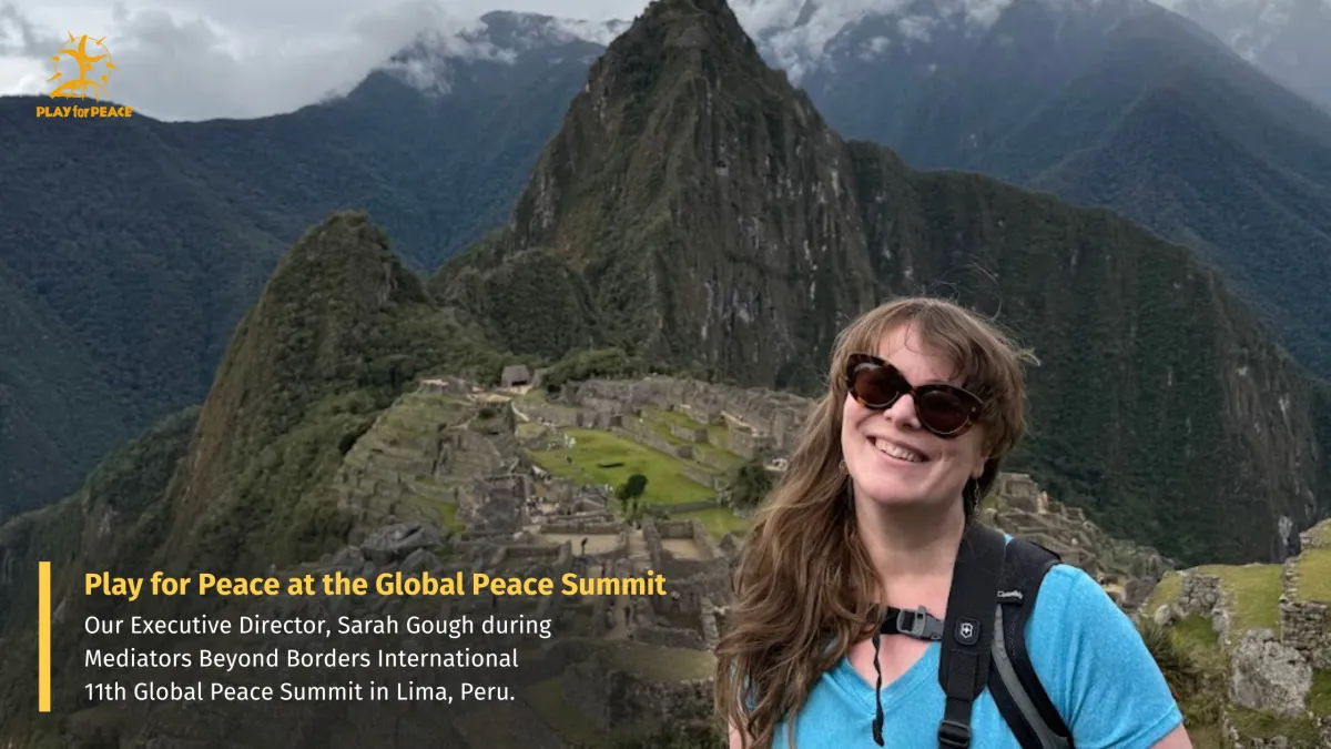 Play for Peace at the Global Peace Summit in Lima