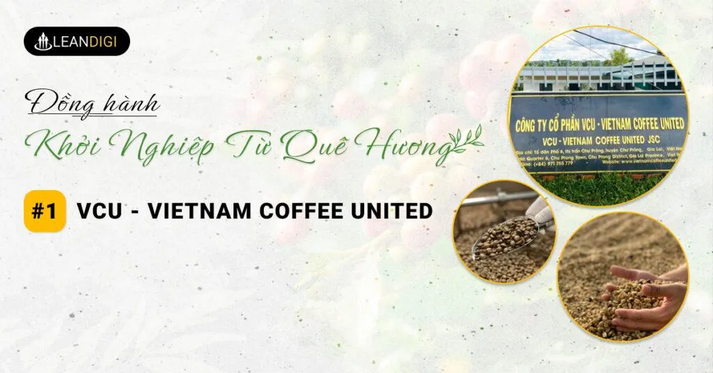 Hành trình đồng hành khởi nghiệp từ Quê Hương #1 – VCU – Vietnam Coffee United