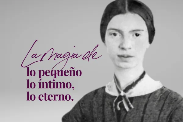 La magia de lo pequeño, lo íntimo, lo eterno: ¿Quién fue Emily Dickinson? - ✨Proyecto MQE 💃 #49