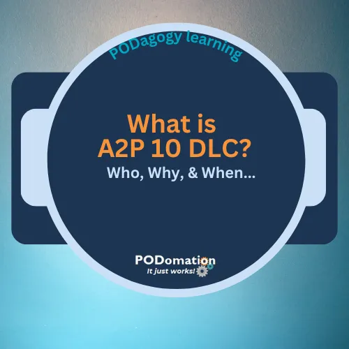 What is A2P 10 DLC?
