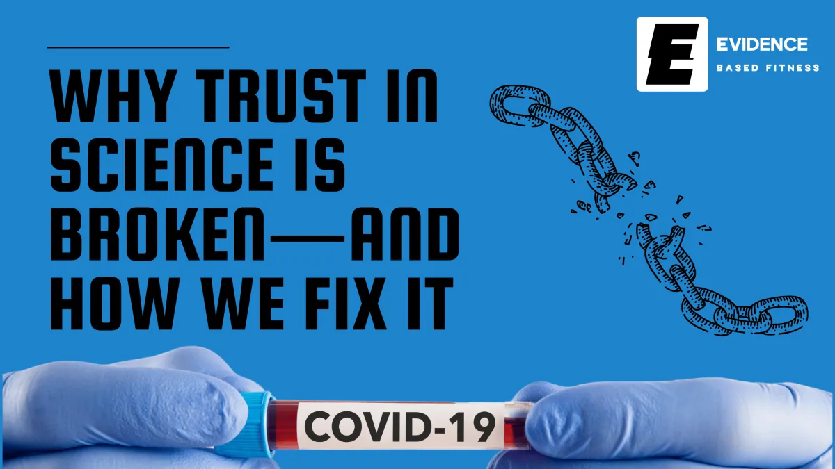 Why Trust in Science is Broken—And How We Fix It