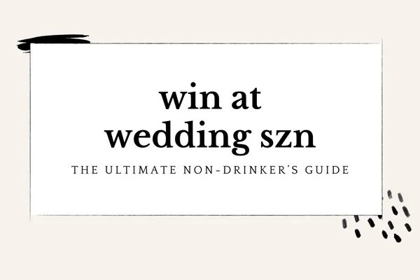 The Ultimate Guide To Staying Sober At A Wedding