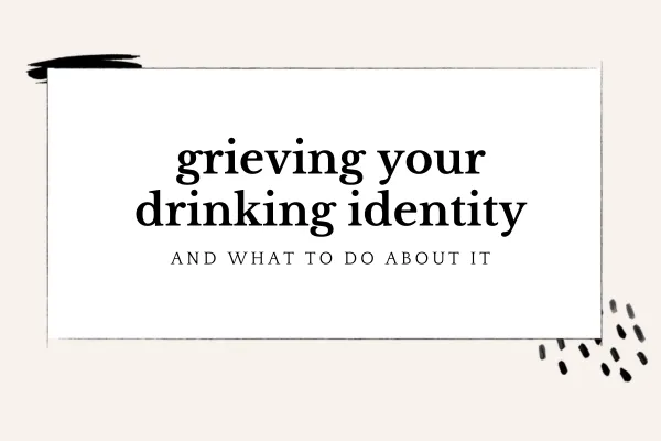 Finding Your Identity Without Alcohol: A Woman's Journey | Hypegirl Healing