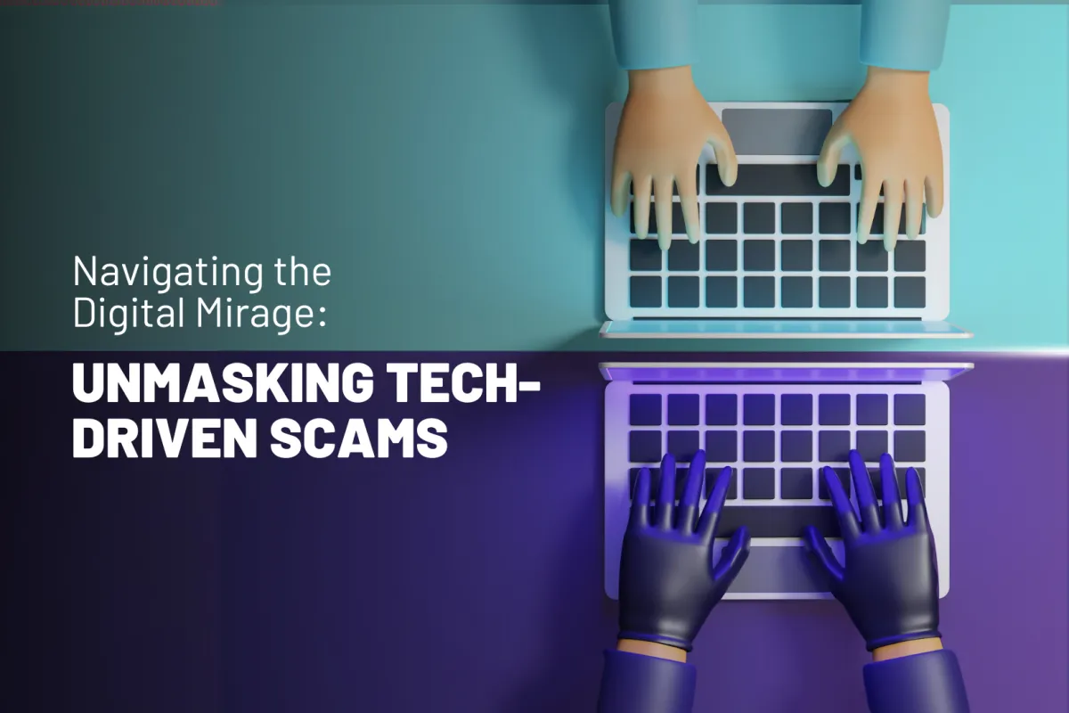 Technology driven scams