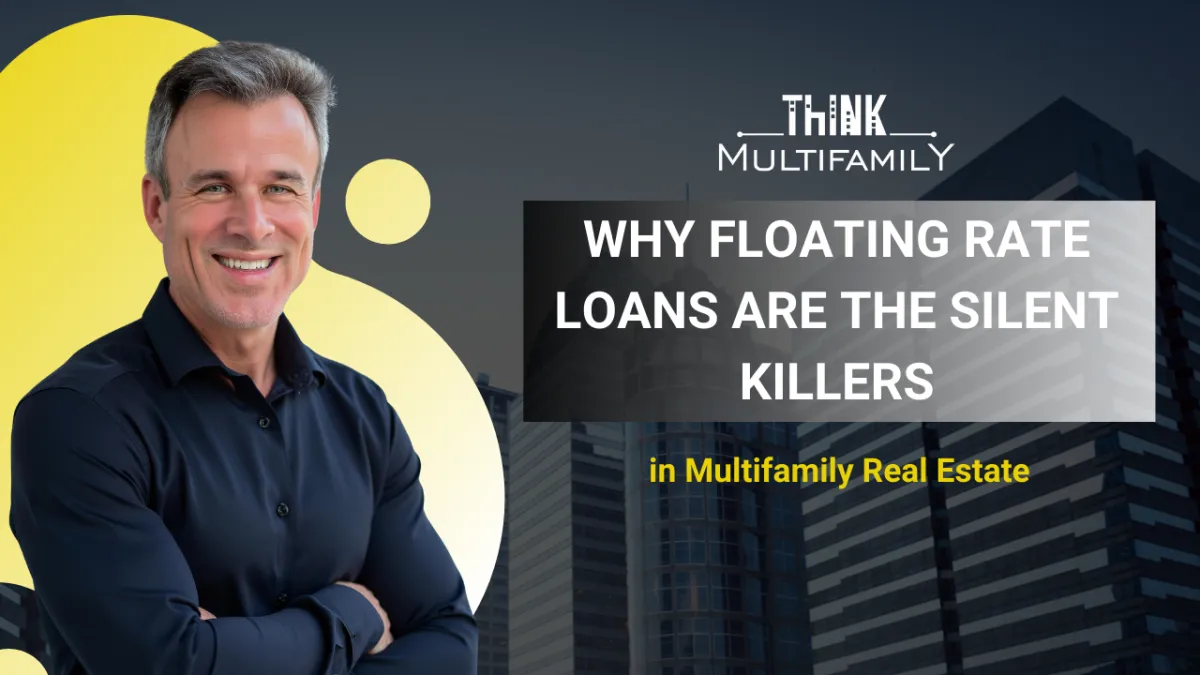 Mark Kenney real estate expert with folded arms beside text warning about floating rate loan risks in multifamily investing