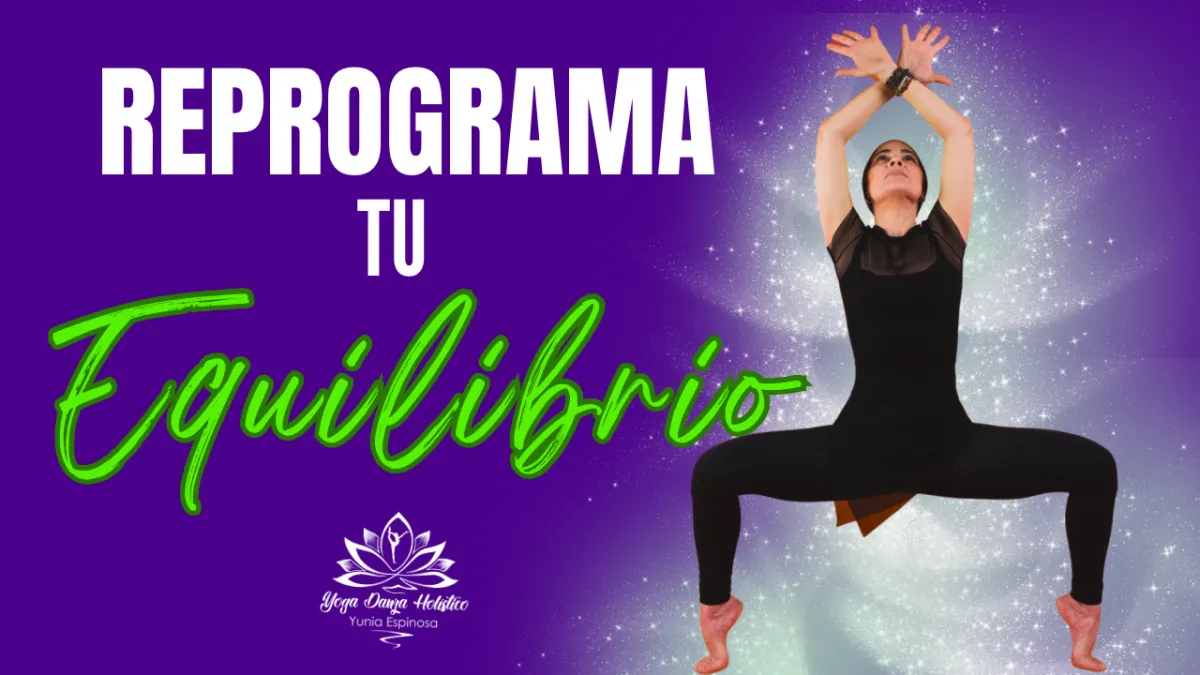 reprograma tu equilibrio yoga